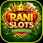 RANI SLOTS